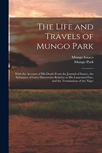 Life and Travels of Mungo Park