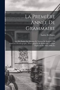 La Première Année De Grammaire