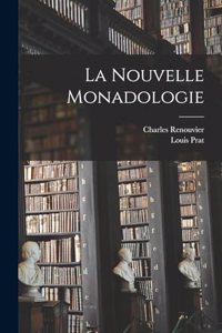 Nouvelle Monadologie