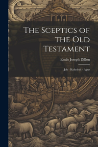 Sceptics of the Old Testament