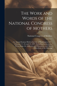 Work and Words of the National Congress of Mothers