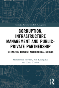 Corruption, Infrastructure Management and Public-Private Partnership