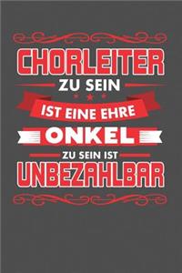 Chorleiter Zu Sein Ist Eine Ehre - Onkel Zu Sein Ist Unbezahlbar