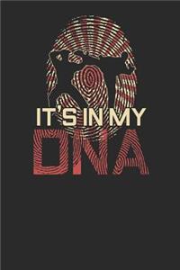 It's In My DNA