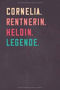 Cornelia. Rentnerin. Heldin. Legende.