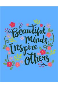 Beautiful minds inspire others