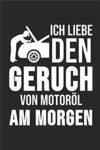 Ich Liebe Den Geruch Von Motoröl Am Morgen