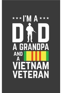 I'm A Dad, A Grandpa And A Vietnam Veteran