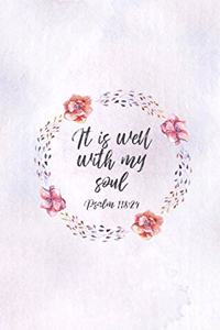 It Is Well With My Soul Psalm 118