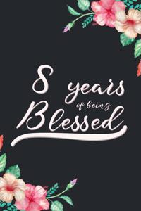 Blessed 8th Birthday Journal