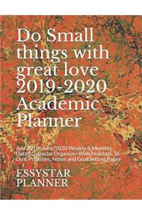 Do Small things with great love 2019-2020 Academic Planner