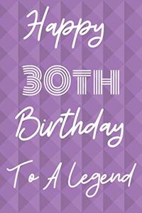 Happy 30th Birthday To A Legend