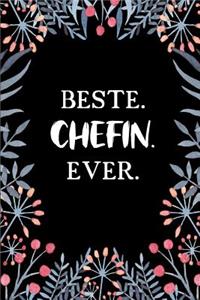 Beste Chefin Ever: A5 Liniertes - Notebook - Notizbuch - Taschenbuch - Journal - Tagebuch - Ein lustiges Geschenk für Freunde oder die Familie und die beste Chefin der