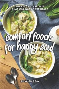 Comfort Foods for Happy Soul