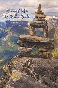 Always Take The Scenic Route 2020 Planner Organizer