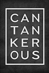 Cantankerous