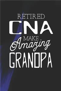 Retired Cna Make Amazing Grandpa