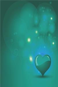 Notebook Shining Heart turquoise Edition: A notebook for women with hearts