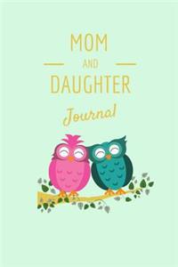 Mom & Daughter Journal