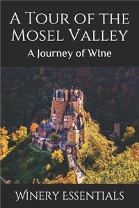 Tour of the Mosel Valley