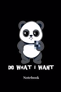 Do What I Want Notebook