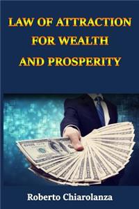 Law of Attraction for Wealth and Prosperity