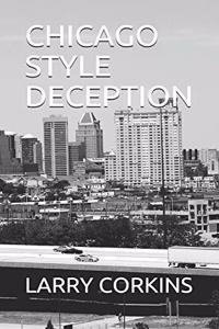 Chicago Style Deception