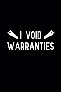 I Void Warranties