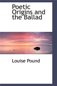 Poetic Origins and the Ballad
