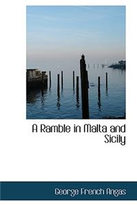 A Ramble in Malta and Sicily