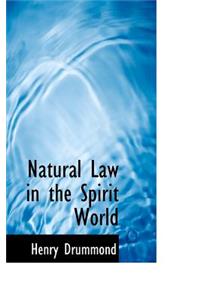 Natural Law in the Spirit World