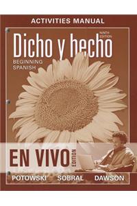 Activities Manual to Accompany Dicho En Vivo