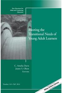 Meeting the Transitional Needs of Young Adult Learners