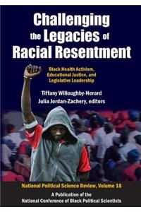 Challenging the Legacies of Racial Resentment