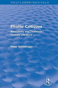 Phallic Critiques (Routledge Revivals)