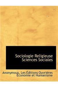 Sociologie Religieuse Sciences Sociales