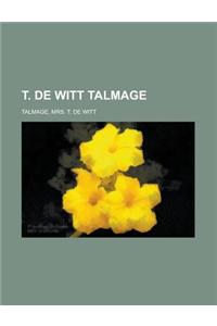T. De Witt Talmage