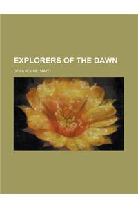 Explorers of the Dawn