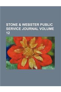Stone & Webster Public Service Journal Volume 12