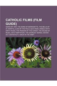 Catholic Films (Film Guide)