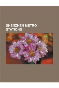 Shenzhen Metro Stations