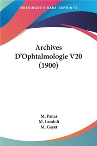 Archives D'Ophtalmologie V20 (1900)