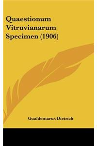 Quaestionum Vitruvianarum Specimen (1906)