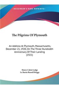The Pilgrims Of Plymouth