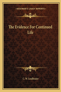 The Evidence For Continued Life