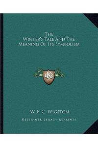 Winter's Tale and the Meaning of Its Symbolism