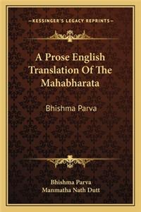 A Prose English Translation Of The Mahabharata