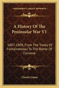 A History Of The Peninsular War V1