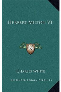 Herbert Milton V1
