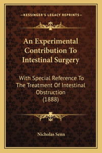 Experimental Contribution To Intestinal Surgery